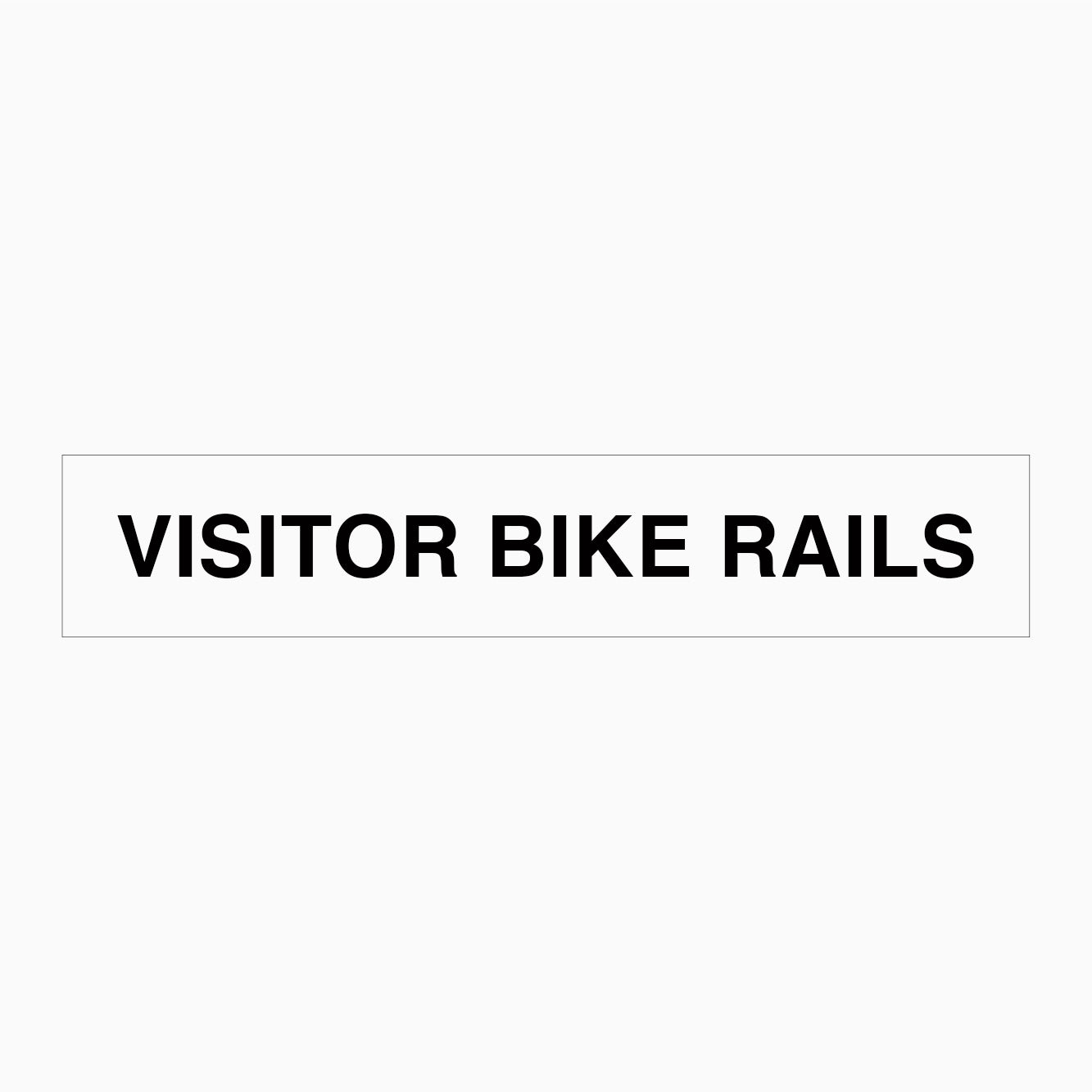 VISITOR BIKE RAILS SIGN - STATUTORY SIGNS AT GET SIGNS