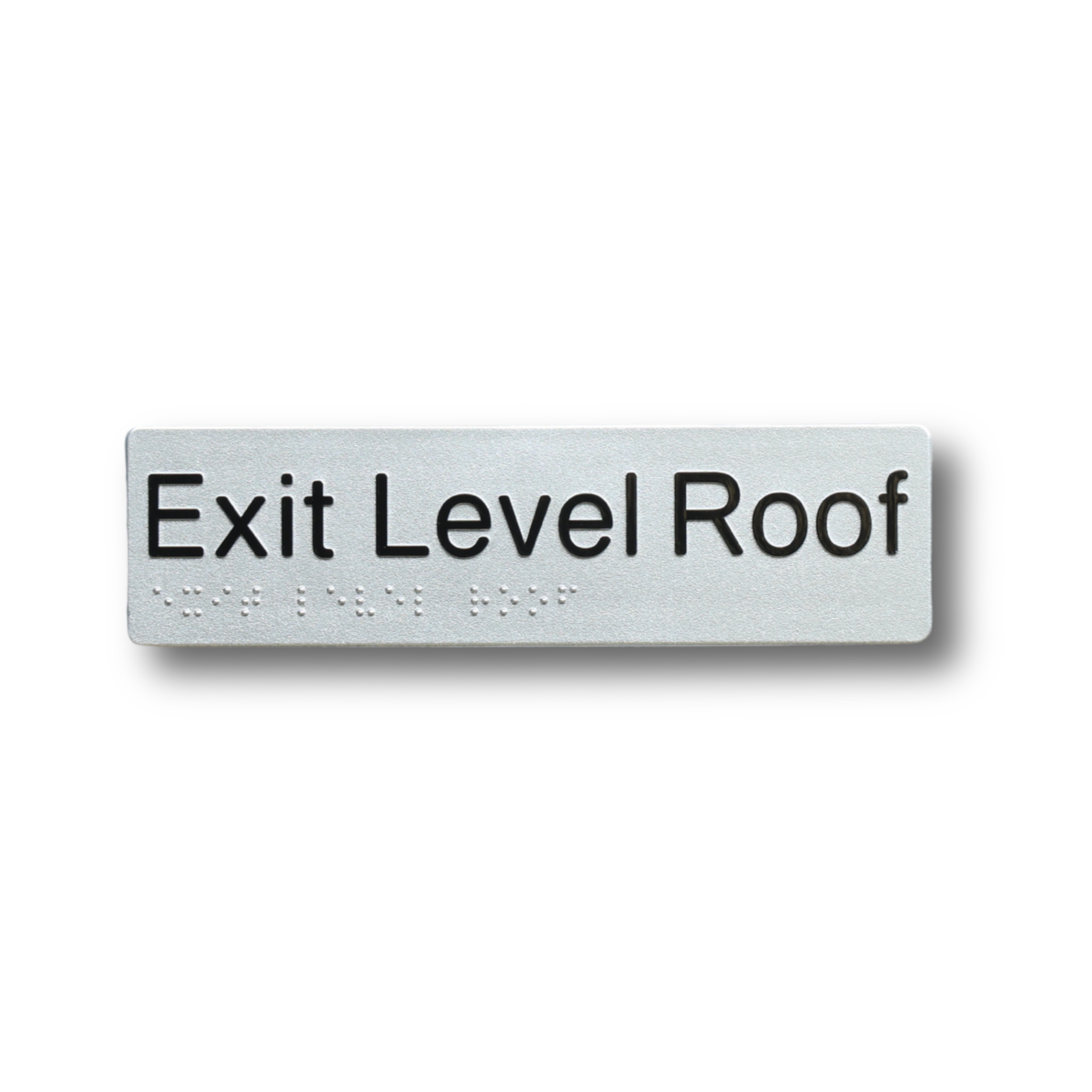Braille Exit Level ROOF
