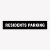 RESIDENTS PARKING SIGN - PARKING SIGN