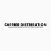 CARRIER DISTRIBUTION SIGN - unauthorized entry prohibited 