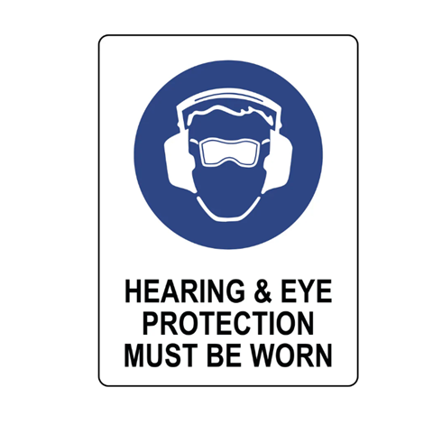 Mandatory Sign - Hearing & Eye Protection Must Be Worn