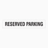 RESERVED PARKING SIGN