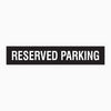 RESERVED PARKING SIGN