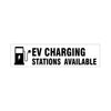 ELECTRICAL VEHICLE (EV) CHARGING STATIONS AVAILABLE SIGN