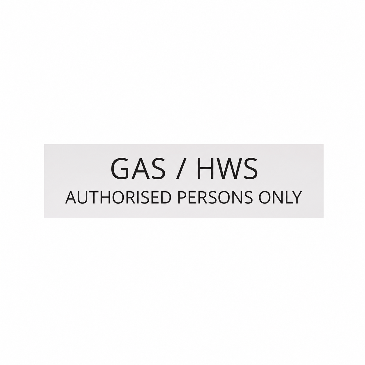 GAS / HWS AUTHORISED PERSONS ONLY