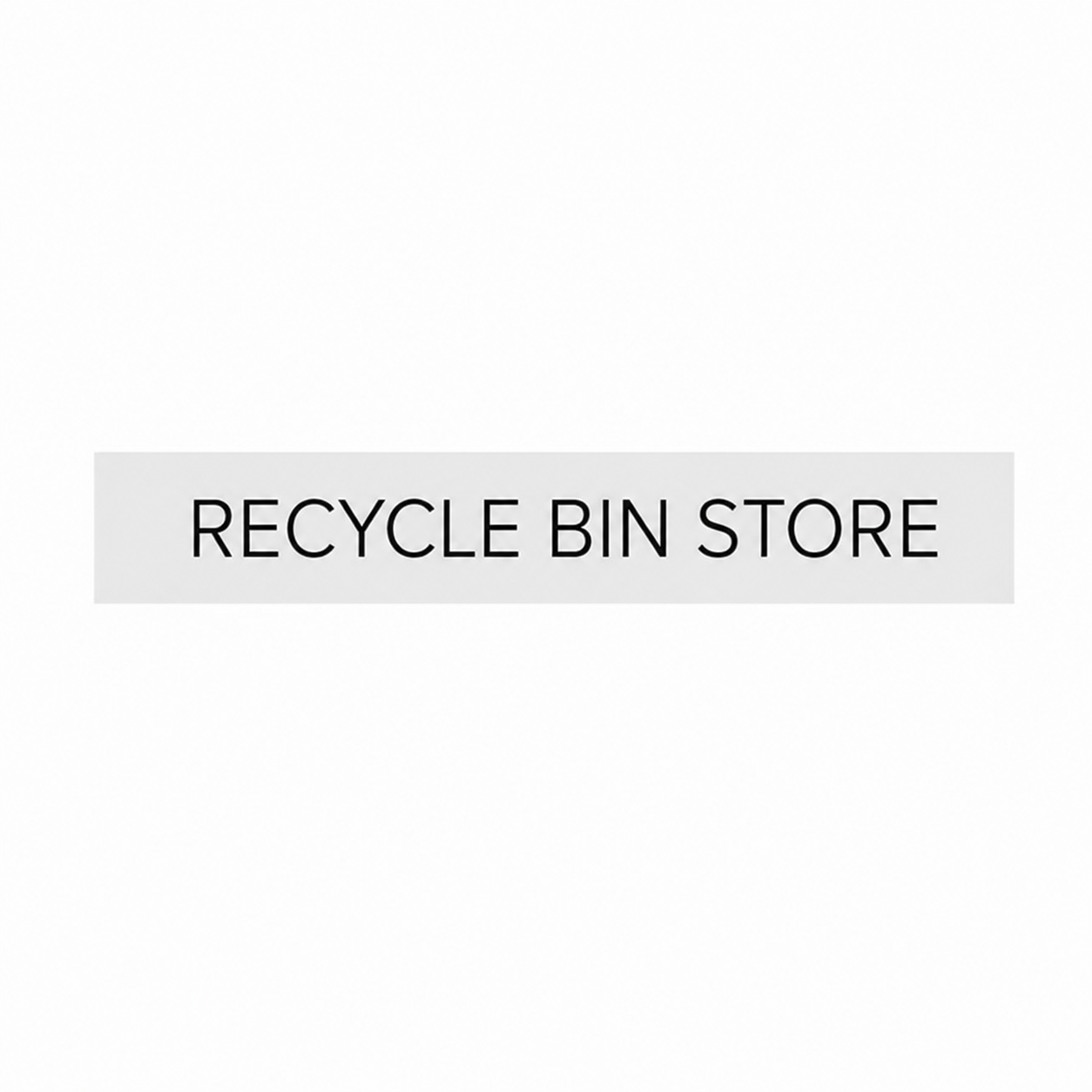 RECYCLE BIN STORE